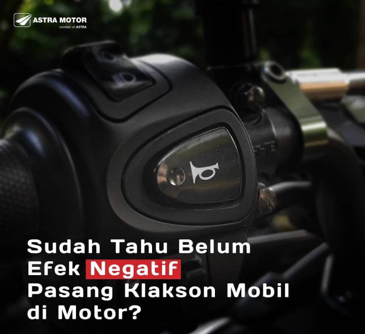 Cara merawat Klakson dari Ahass Astra Motor Imam Bonjol